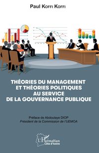 Produktbild: Th&eacute;ories du management et th&eacute;ories politiques au service de la gouvernance publique