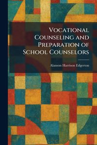 Produktbild: Vocational Counseling and Preparation of School Counselors