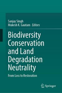 Produktbild: Biodiversity Conservation and Land Degradation Neutrality