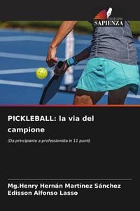 Produktbild: PICKLEBALL: la via del campione