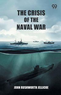 Produktbild: The Crisis Of The Naval War