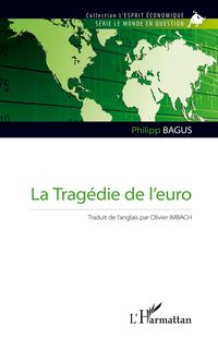 Produktbild: La Trag&eacute;die de l'euro