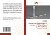 Produktbild: Coinfection papillomavirus humain et VIH en Alg&eacute;rie quelles r&eacute;alit&eacute;s ?