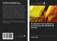 Produktbild: El alcohol transcultural y el consumo de alcohol de Arrack