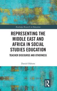 Produktbild: Representing the Middle East and Africa in Social Studies Education