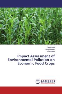 Produktbild: Impact Assessment of Environmental Pollution on Economic Food Crops