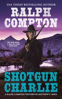 Produktbild: Ralph Compton Shotgun Charlie
