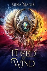 Produktbild: Fused By Wind (The Elemental Chronicles, #4)