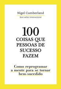 Produktbild: 100 coisas que pessoas de sucesso fazem