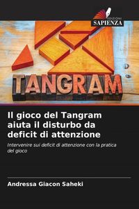 Produktbild: Il gioco del Tangram aiuta il disturbo da deficit di attenzione