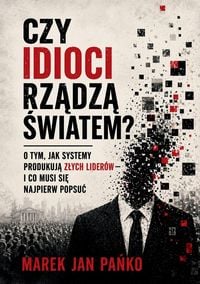 Produktbild: CZY IDIOCI RZ&iquest;DZ&iquest; &iquest;WIATEM?