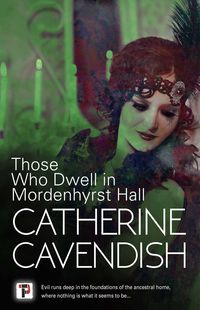 Produktbild: Those Who Dwell in Mordenhyrst Hall