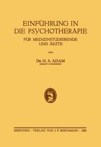 Produktbild: Einf&uuml;hrung in die Psychotherapie f&uuml;r Medizinstudierende und &Auml;rzte