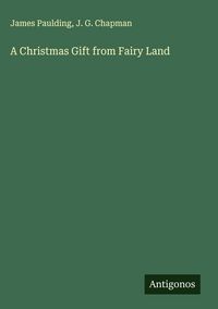 Produktbild: A Christmas Gift from Fairy Land