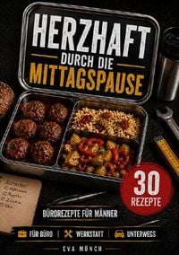 Produktbild: Herzhaft durch die Mittagspause