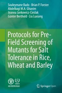 Produktbild: Protocols for Pre-Field Screening of Mutants for Salt Tolerance in Rice, Wheat and Barley