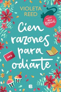 Produktbild: Cien Razones Para Odiarte / A Hundred Reasons to Hate You