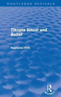 Produktbild: Firth, R: Tikopia Ritual and Belief