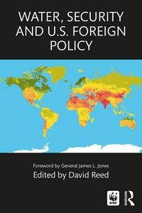 Produktbild: Water, Security and U.S. Foreign Policy