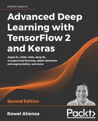 Produktbild: Advanced Deep Learning with TensorFlow 2 and Keras - Second Edition