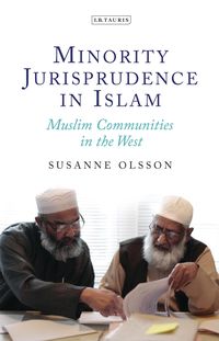 Bild vom Artikel Minority Jurisprudence in Islam vom Autor Susanne Olsson