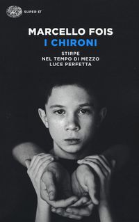 Produktbild: I Chironi: Stirpe-Nel tempo di mezzo-Luce perfetta