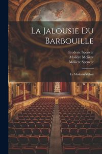 Produktbild: La Jalousie Du Barbouille: Le Medecin Volant