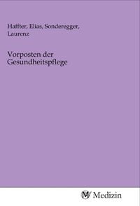 Produktbild: Vorposten der Gesundheitspflege