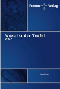 Produktbild: Wozu ist der Teufel da?