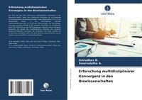 Produktbild: Erforschung multidisziplin&auml;rer Konvergenz in den Biowissenschaften