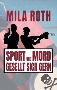 Produktbild: Sport und Mord gesellt sich gern