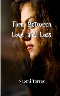 Produktbild: Torn Between Love and Loss