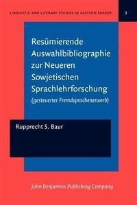 Bild vom Artikel Resumierende Auswahlbibliographie zur Neueren Sowjetischen Sprachlehrforschung vom Autor Rupprecht S. Baur