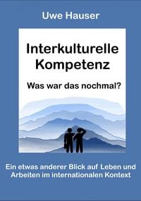 Produktbild: Interkulturelle Kompetenz - Was war das nochmal?