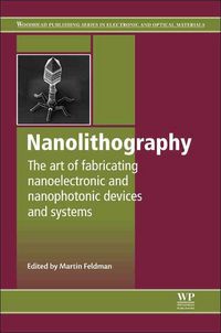 Produktbild: Nanolithography : The Art of Fabricating Nanoelectronic and