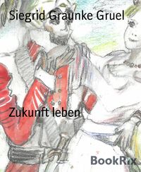 Produktbild: Zukunft leben