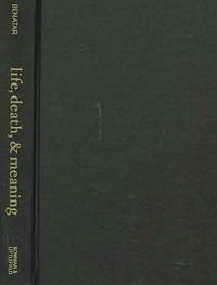 Produktbild: Life, Death, and Meaning: Key Philosophical Readings on the Big Questions