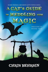 Produktbild: A Cat's Guide to Meddling with Magic