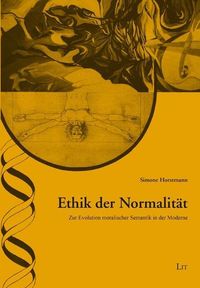 Produktbild: Horstmann, S: Ethik der Normalit&auml;t
