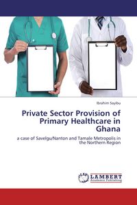 Produktbild: Private Sector Provision of Primary Healthcare in Ghana