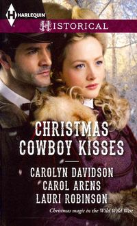 Produktbild: Christmas Cowboy Kisses: A Family for Christmas\A Christmas Miracle\Christmas with Her Cowboy