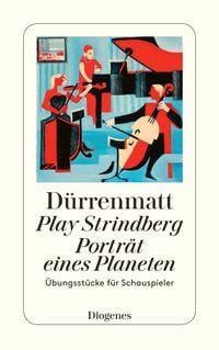 Bild vom Artikel Play Strindberg. Porträt eines Planeten vom Autor Friedrich Dürrenmatt