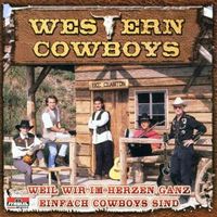 Produktbild: Weil Wir Im Herzen Ganz Einfach Cowboys Sind