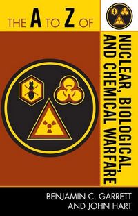 Produktbild: The A to Z of Nuclear, Biological and Chemical Warfare