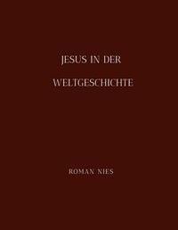 Produktbild: Jesus in der Weltgeschichte
