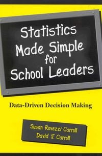 Produktbild: Carroll, S: Statistics Made Simple for School Leaders