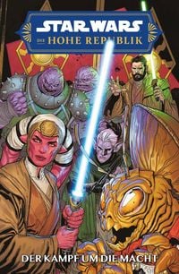 Produktbild: Star Wars Comics: Die Hohe Republik - Der Kampf um die Macht
