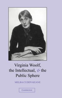 Produktbild: Virginia Woolf, the Intellectual, and the Public Sphere