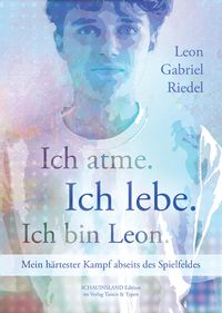 Produktbild: Ich atme. Ich lebe. Ich bin Leon.