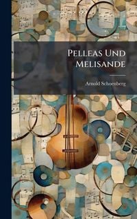 Produktbild: Pelleas Und Melisande